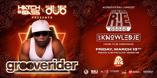 HATCH&BASS X BALIDUBCLUB PRESENTS GROOVERIDER