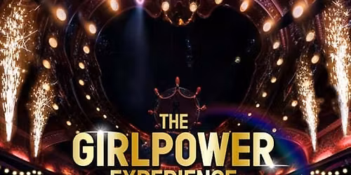 The Girl Power Experience
