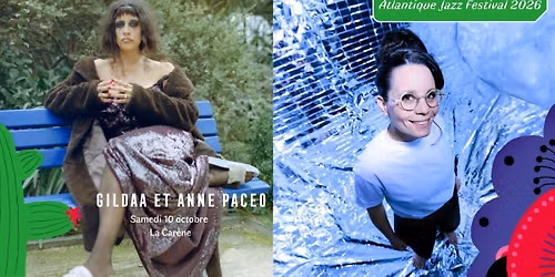 \u2322 \u2323 Anne Paceo & Gildaa \u2323\u2322 AJF \u00e0 La Car\u00e8ne