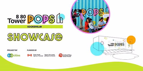 8 80 TowerPOPS Cooksville Showcase
