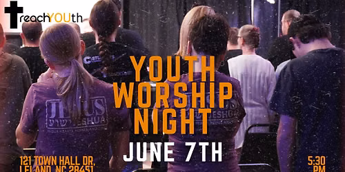 ReachYOUth Worship Night