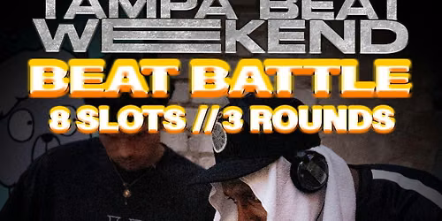 Tampa Beat Weekend: Beat Battle