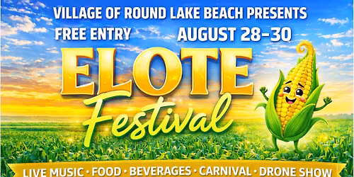 5th Annual Elote Festival