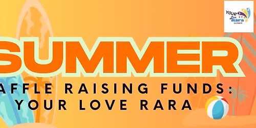 Summer Raffle: raising funds for Your Love Rara