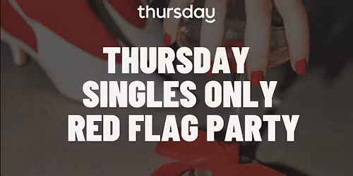 Thursday | Bananas Resturant (Red Flag Party) | NYC