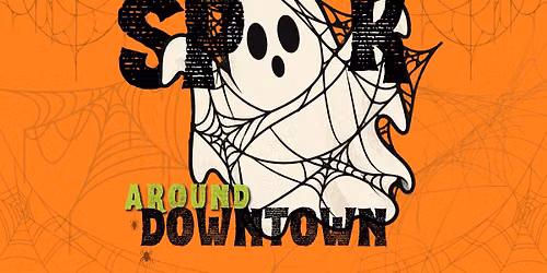 Spook Around Downtown