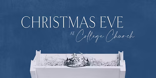 Christmas Eve at College Church