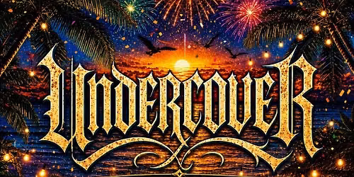 Ring in 2027 with Undercover at Post 400
