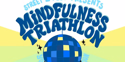 Street2Feet Mindfulness Triathlon