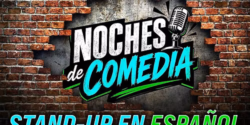 Noches De Comedia: STAND UP EN ESPA\u00d1OL  @ The Box 2.0