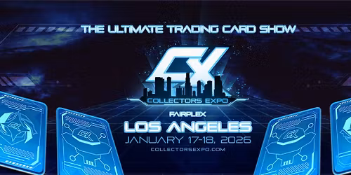 Collectors Expo Los Angeles 2026