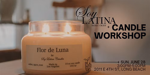 Soy Latina Candle Workshop