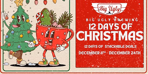 12 Days of Christmas Deals | Big Ugly Brewing
