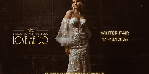 SUOMEN SUURIMMAT H\u00c4\u00c4-JA JUHLAMESSUT -Love me do Winter Fair 17.-18.1.2026