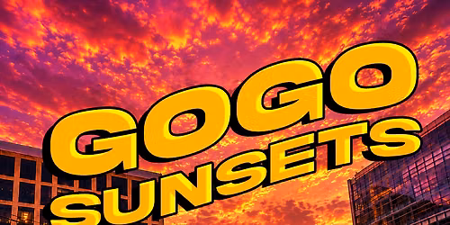 GoGo SunSets (Unplugged Edition) Block Party