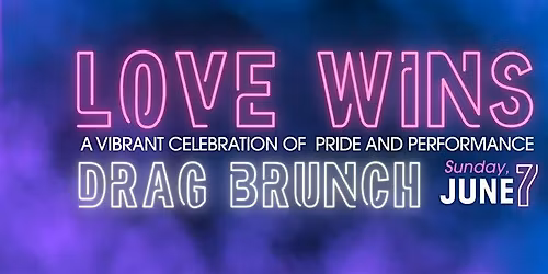 Love Wins Drag Brunch  at Everyman Theatre