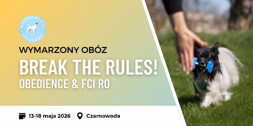 Ob\u00f3z Break the rules! Obediencie & FCI Rally Obedience