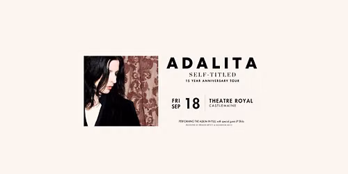 Adalita \u2013 15th Anniversary Tour | Castlemaine