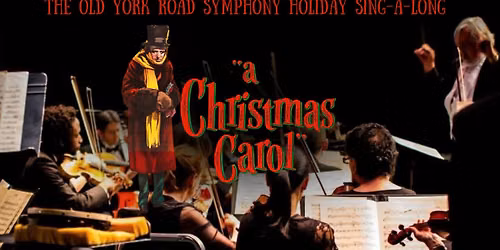 A Christmas Carol (1951) & Sing-a-long with the Old York Rd Symphony