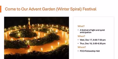 Experience Advent Garden Spiral - Dec 17 and 18