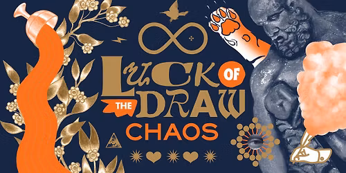 Luck of the Draw: Chaos