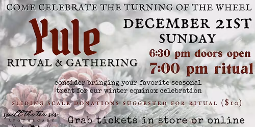 Yule -  Ritual &  Gathering