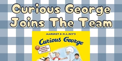 Read & Play - Curious George Joins the Team