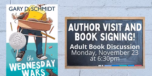 Author Visit from Gary D. Schmidt and Book Discussion