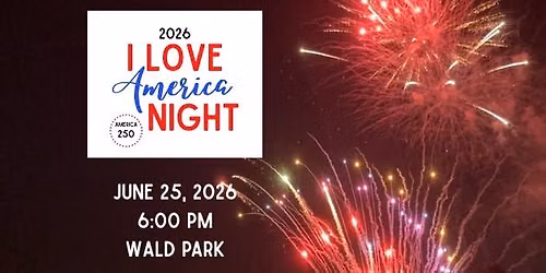 2026 I Love America Night