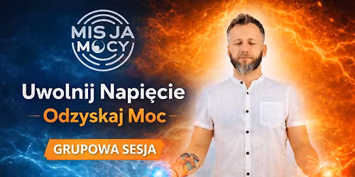 Uwolnij Napi\u0119cie - Odzyskaj Moc