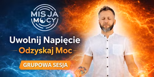 Uwolnij Napi\u0119cie - Odzyskaj Moc