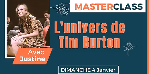 Masterclass - L'univers de Tim Burton - BX - Justine Droeven