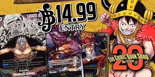 Win a Box of One Piece! OP17 World's Strongest Warriors Tournament at The Comic Book Shop NorthTown!