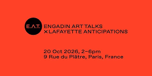 E.A.T. X Lafayette Anticipations 2026