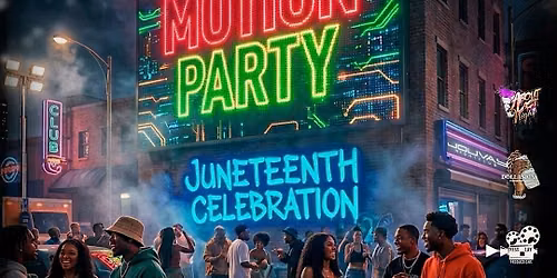 JUNETEETH WEEKEND MOTION PARTY FREE HOOKAH FRIDAY #FHF