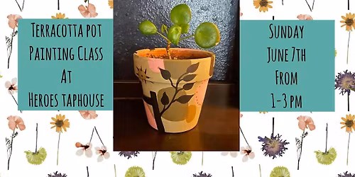 Terracotta Pot Painting Class at Hero's Taphouse