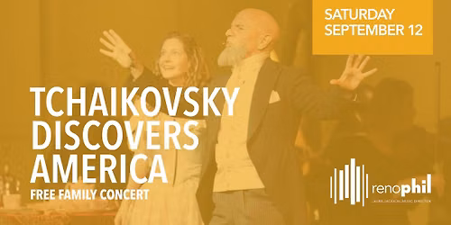 Free Family Concert - Tchaikovsky Discovers America