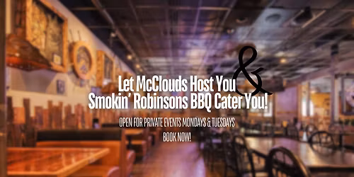 Host Your Next Event with McCloud's Grill House & Smokin' Robinson's BBQ!