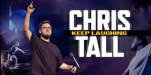 Chris Tall - Keep Laughing 2026 | Regensburg