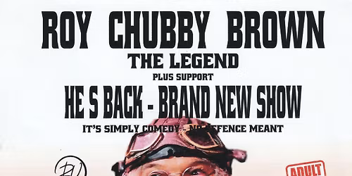 Roy "Chubby" Brown - Friday 23rd January 2026 || Mitchell Arts Centre, Hanley