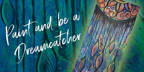 Paint & Be a Dreamcatcher