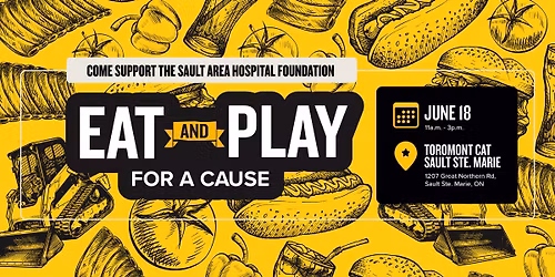 Come support the Sault Area Hospital Foundation