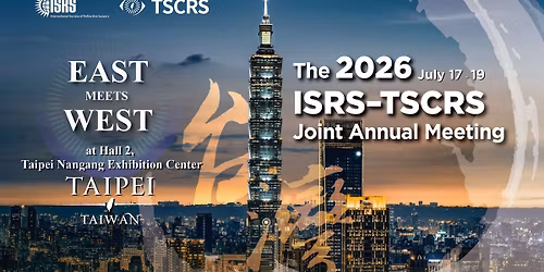 The 2026 ISRS\u2013TSCRS Joint Annual Meeting