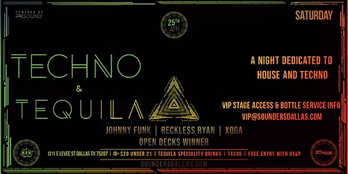 Techno & Tequila 4\/25 - Dallas, TX