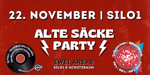 ALTE SÄCKE PARTY | 22. NOVEMBER | SILO1 | TÖGING AM INN