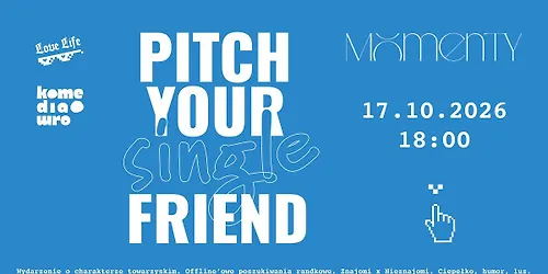 PITCH YOUR single FRIEND WROCŁAW no.1