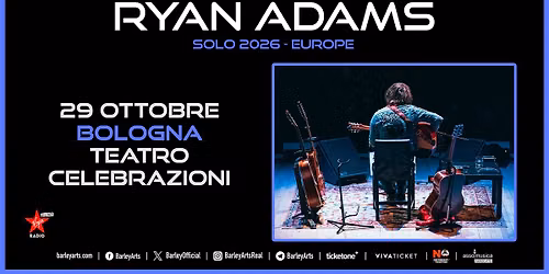 Ryan Adams | Solo 2026 - Europe | Live in Bologna