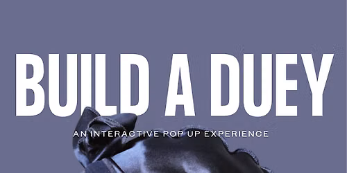 Build A Duey