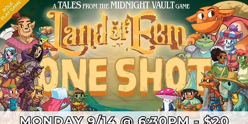 Tales From the Midnight Vault Presents: Land of Eem RPG ONESHOT