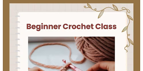 Adult Beginner Crochet Class